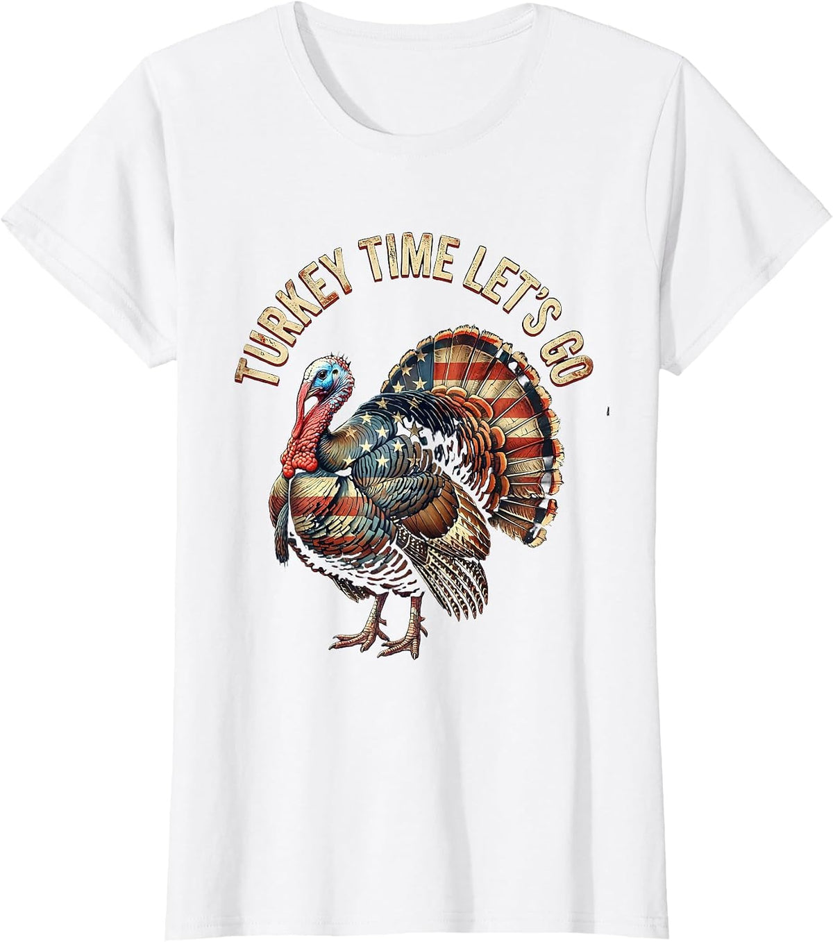 Turkey Time Let's Go Thanksgiving Design T-Shirt - White
