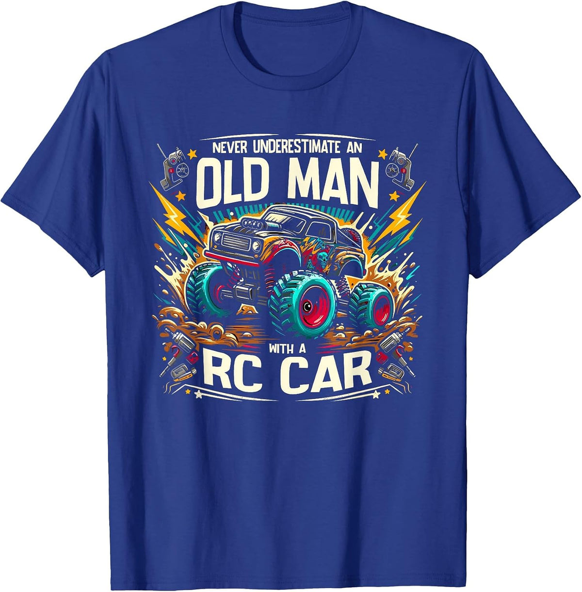 Never Underestimate an Old Man with A RC Car Remote Control T-Shirt - Royal Blue