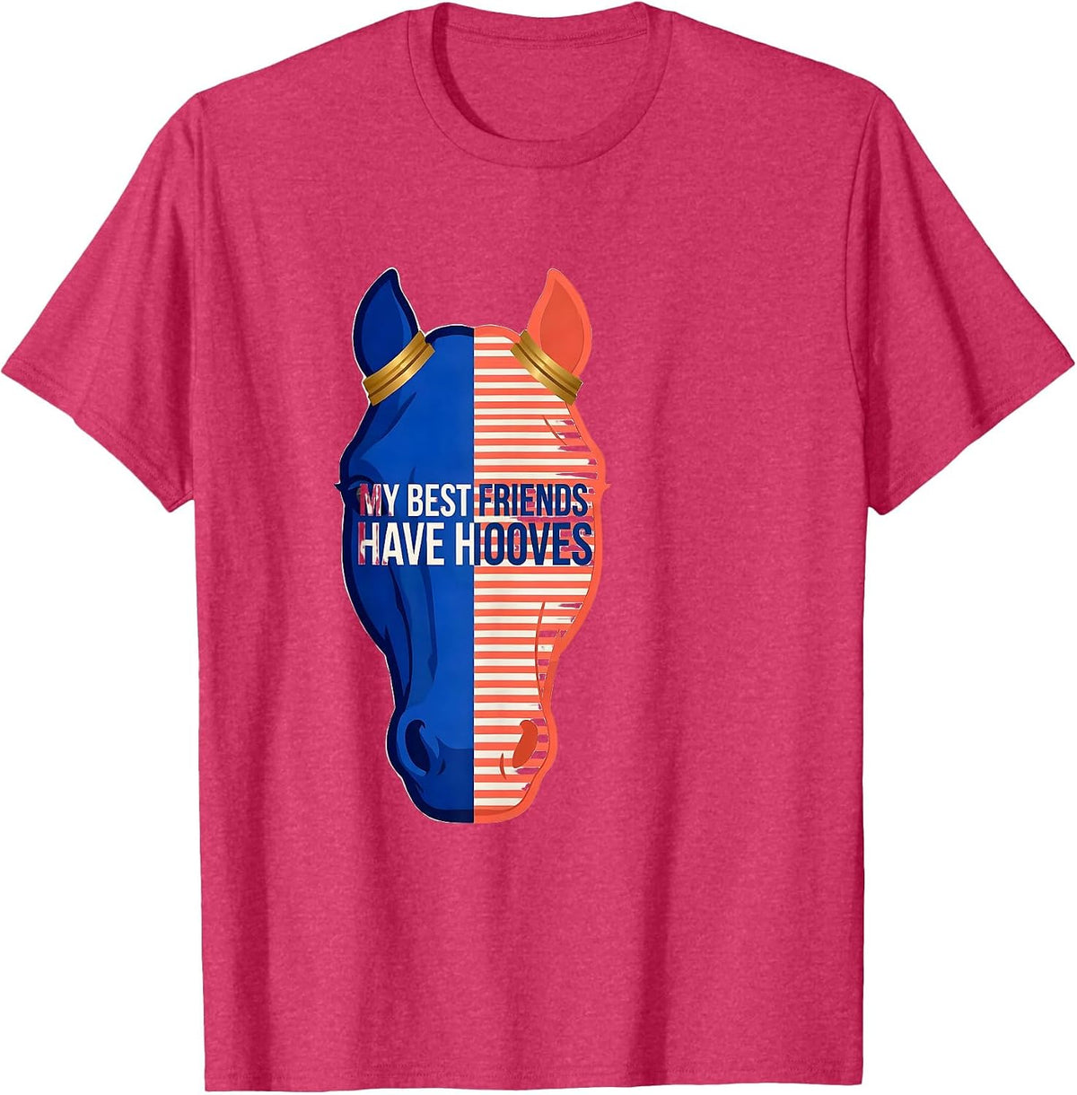 My Best Friends Have Hooves Horse Lover Design T-Shirt - Red Heather