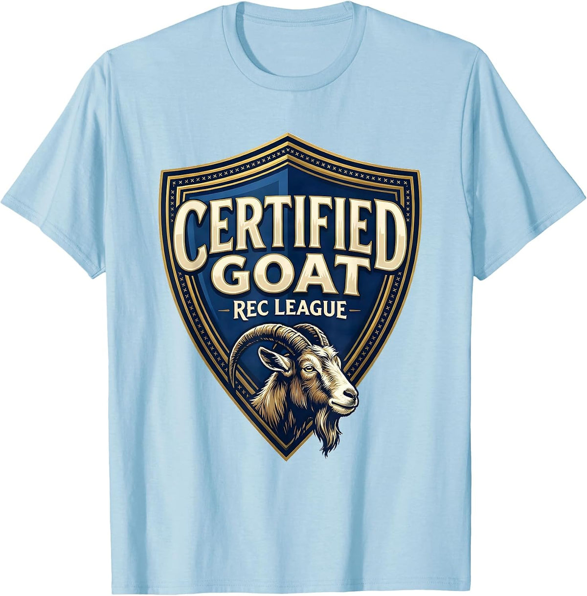 Men's Certified GOAT Rec League Funny Goat Lover Gift T-Shirt - Baby Blue