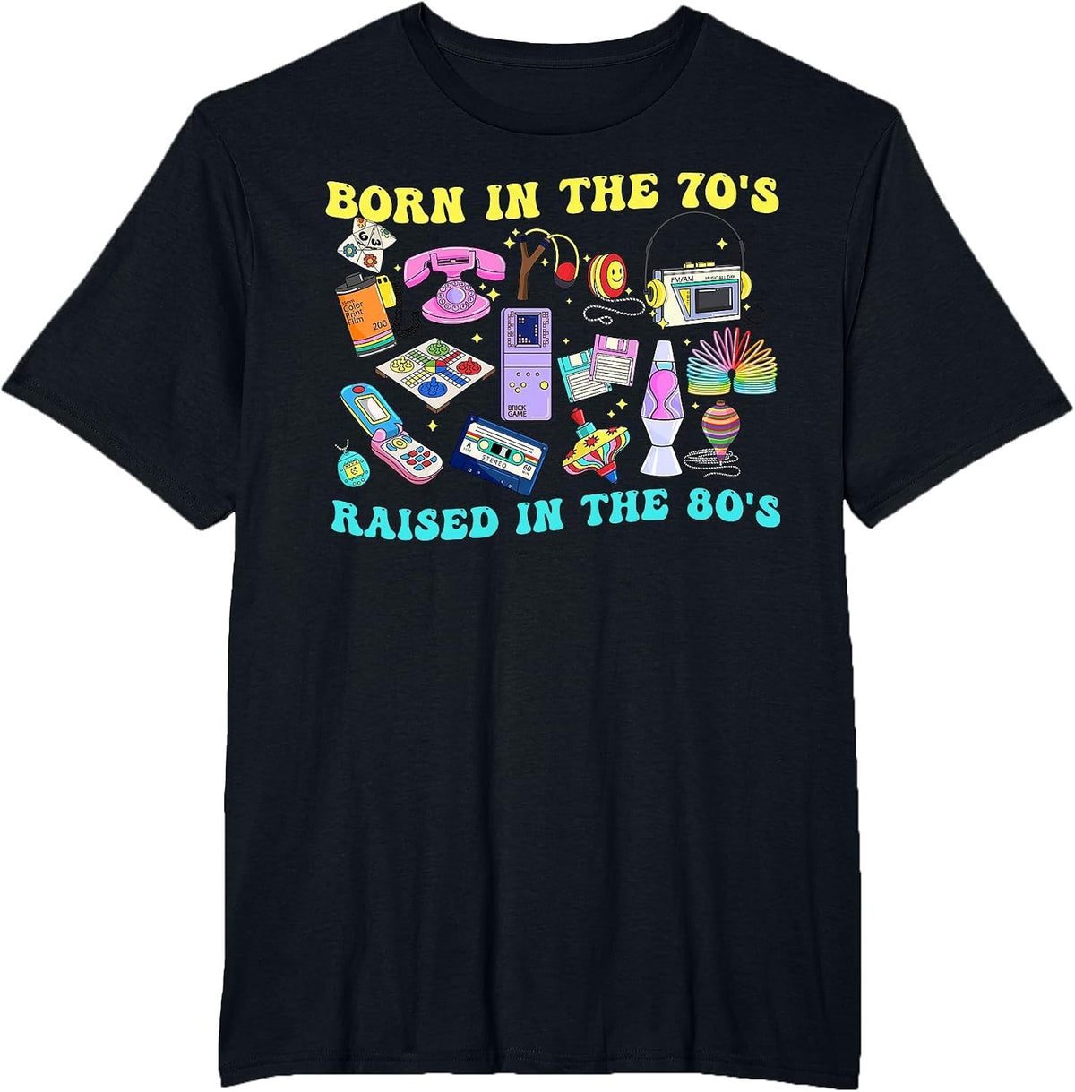 Born in The 70's Raised in The 80's & 1980s Vintage T-Shirt - Black