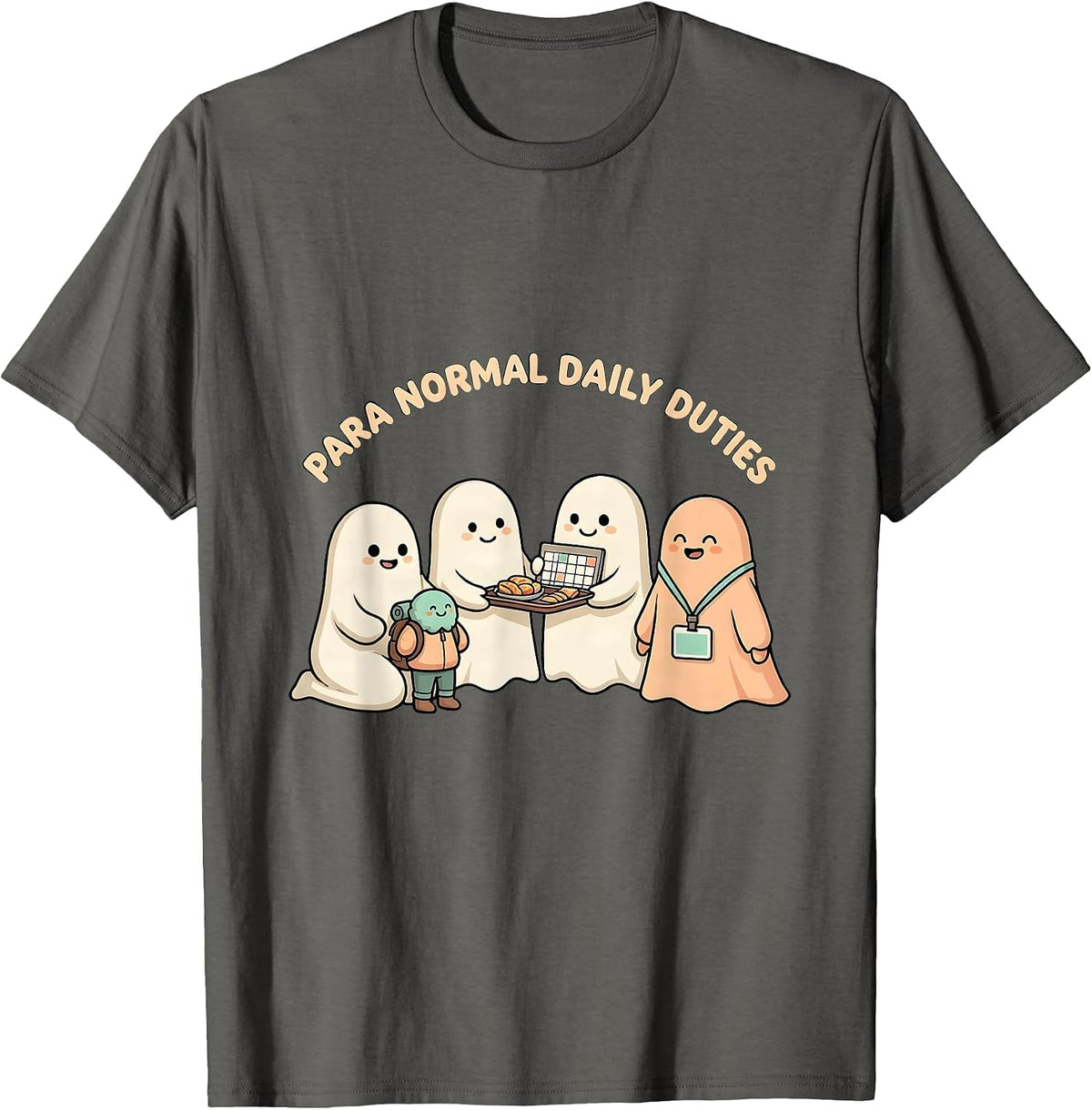 Para Normal Daily Duties Cute Kawaii Ghost Paraeducator T-Shirt - Asphalt Grey
