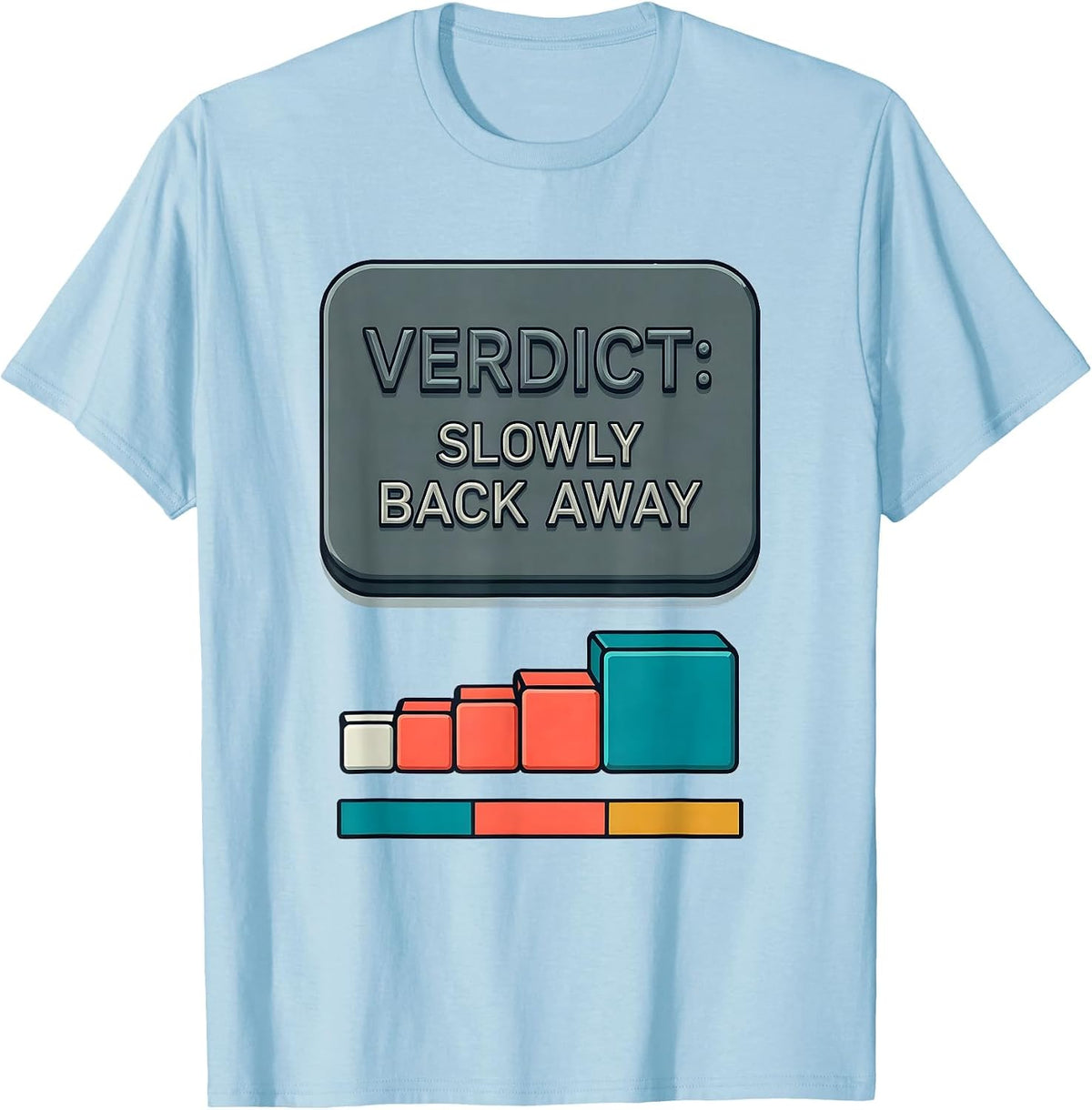 Men's Verdict: Slowly Back Away Funny Periodic Table Science T-Shirt - Baby Blue