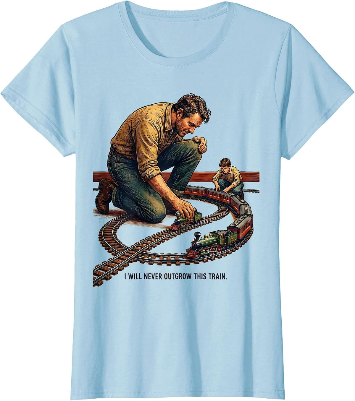 I Will Never Outgrow This Train Funny Train Enthusiast Model T-Shirt - Baby Blue