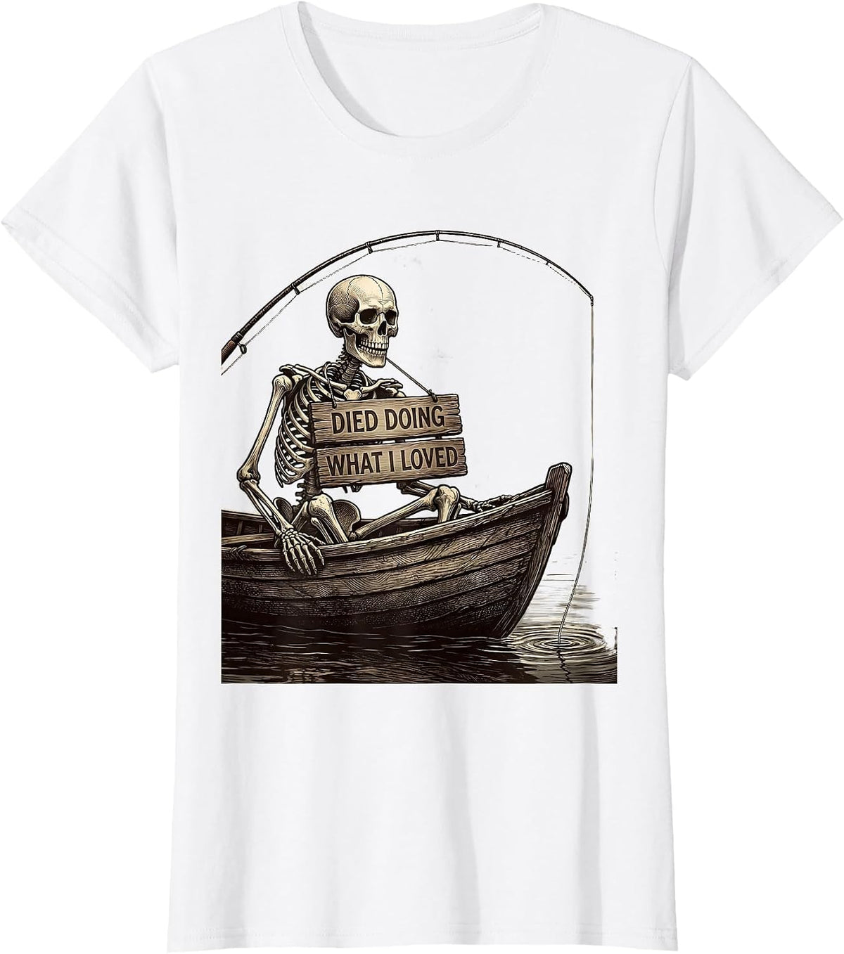 Skeleton Fishing Died Doing What I Loved T-Shirt - White