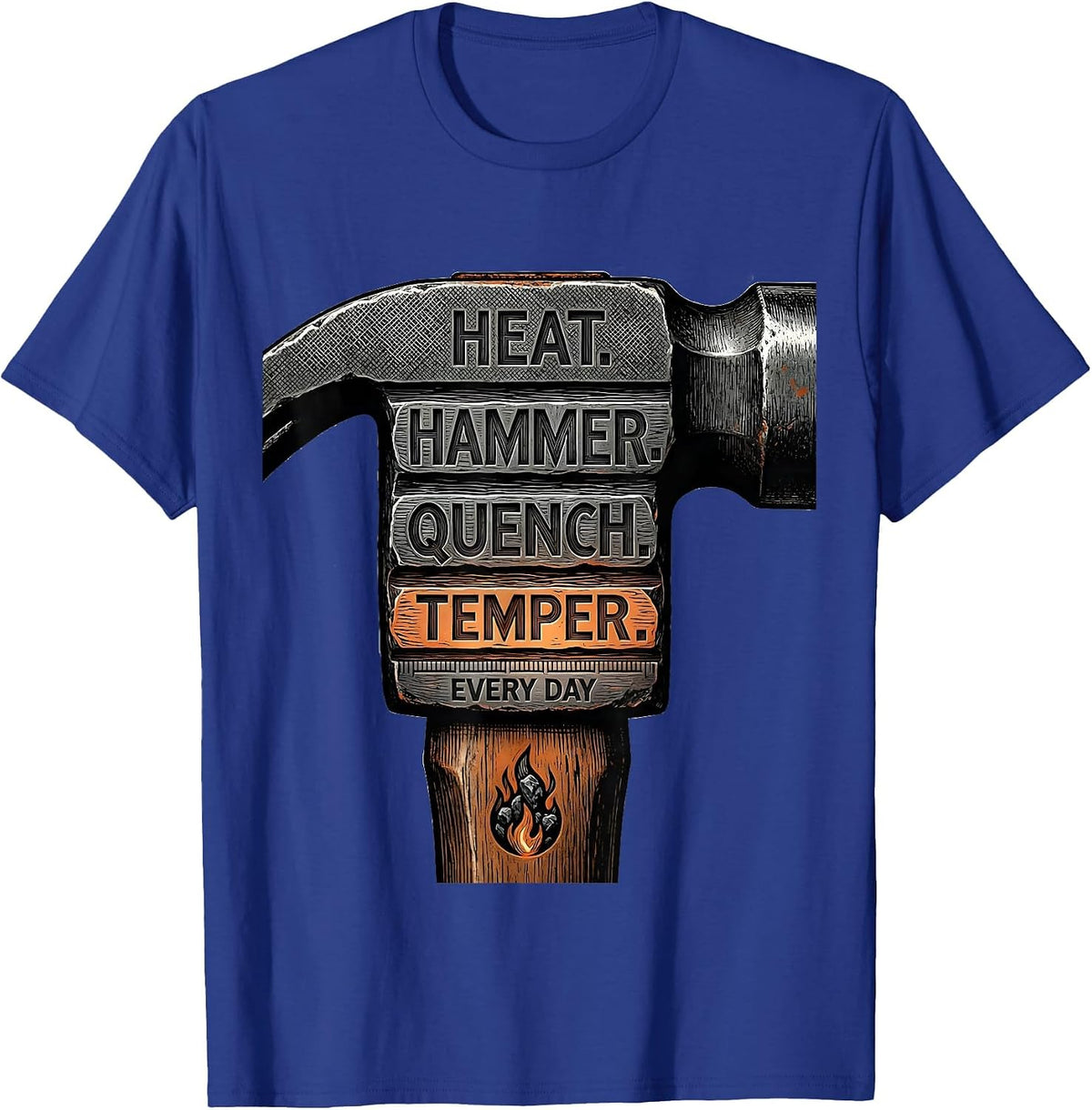 Men's Heat Hammer Quench Temper Every Day Blacksmith Forge T-Shirt - Royal Blue