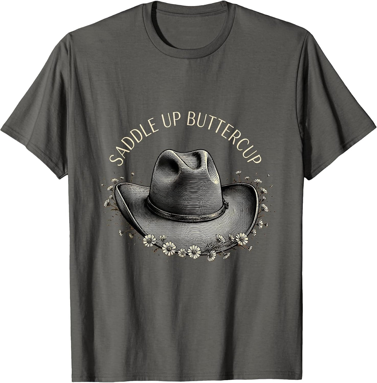 Saddle Up Buttercup Cowboy Western Design T-Shirt - Asphalt Grey