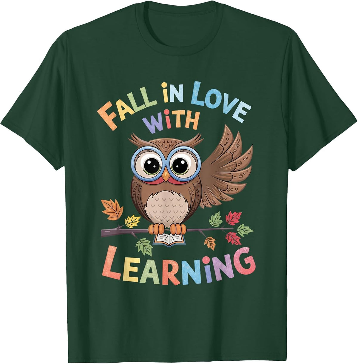 Fall in Love with Learning Owl Funny Thanksgiving Teacher T-Shirt - Dark Green