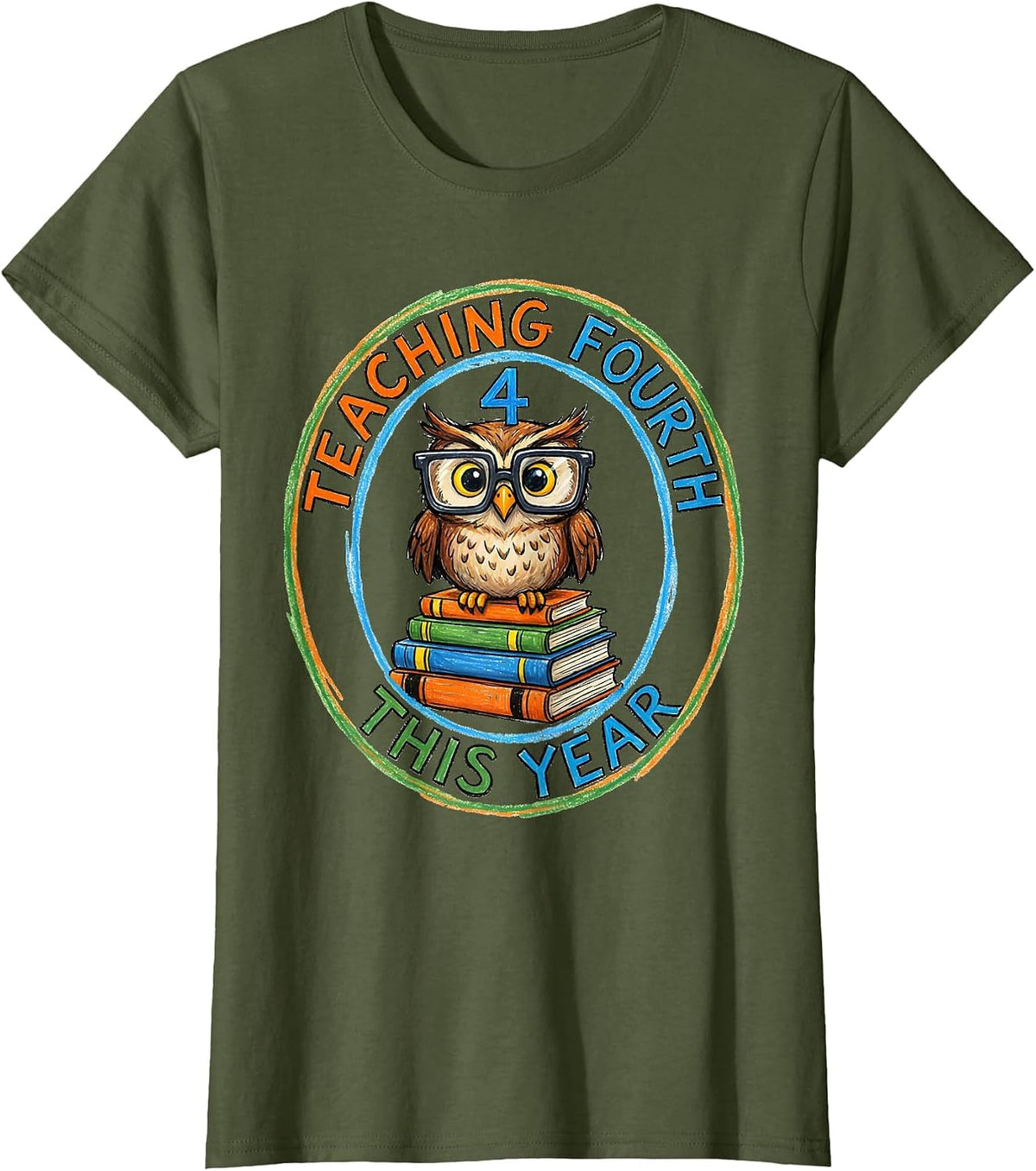 Women's Teaching Fourth This Year Naive Kidcore Grade Level Pride T-Shirt - Olive Green