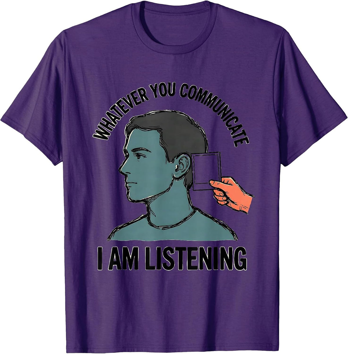 Whatever You Communicate, I Am Listening SLP T-Shirt - Purple