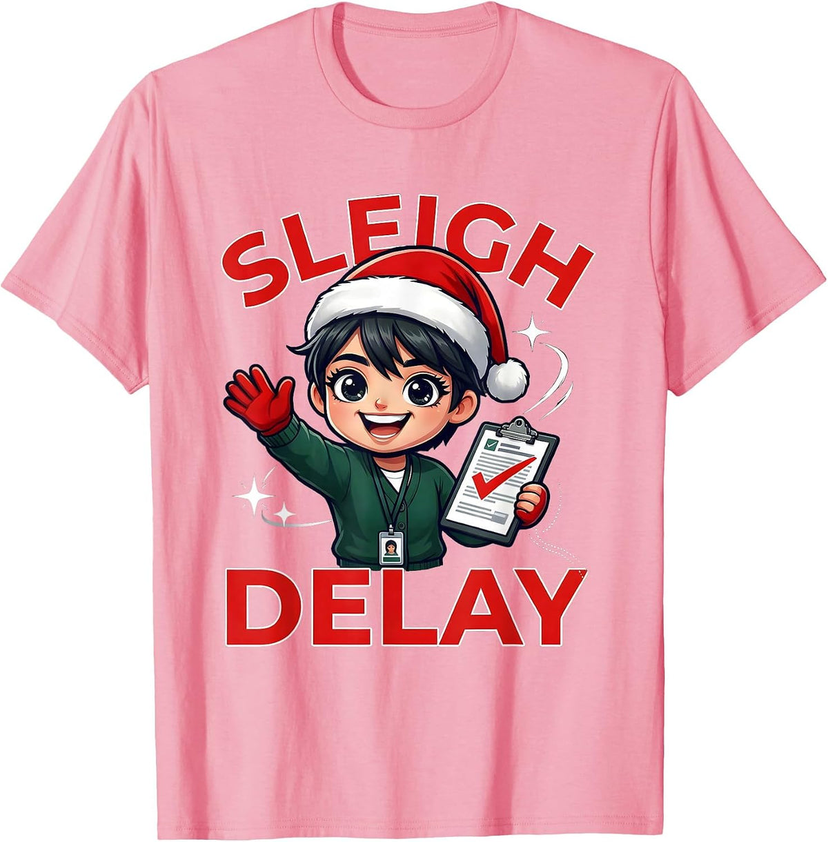 Men's SLEIGH DELAY Funny Teacher School Staff Christmas T-Shirt - Pink