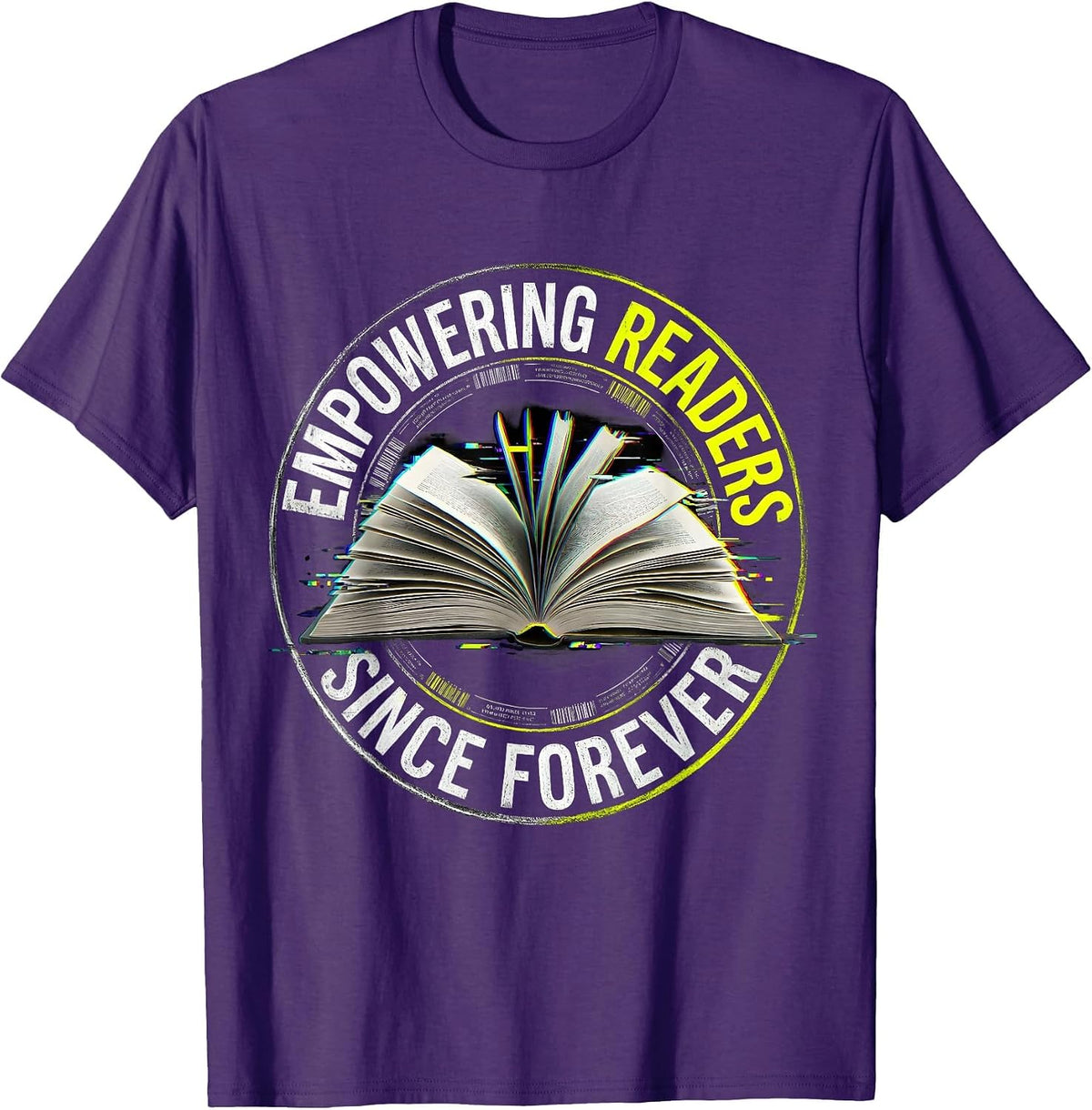 Empowering Readers Since Forever Reading Teacher T-Shirt - Purple