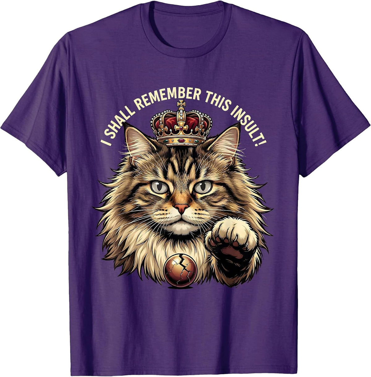 Men's I Shall Remember This Insult Funny Crowned Cat Meme Humor T-Shirt - Purple
