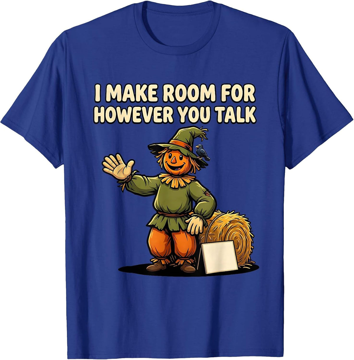 I Make Room For However You Talk Funny Speech Therapy SLP T-Shirt - Royal Blue