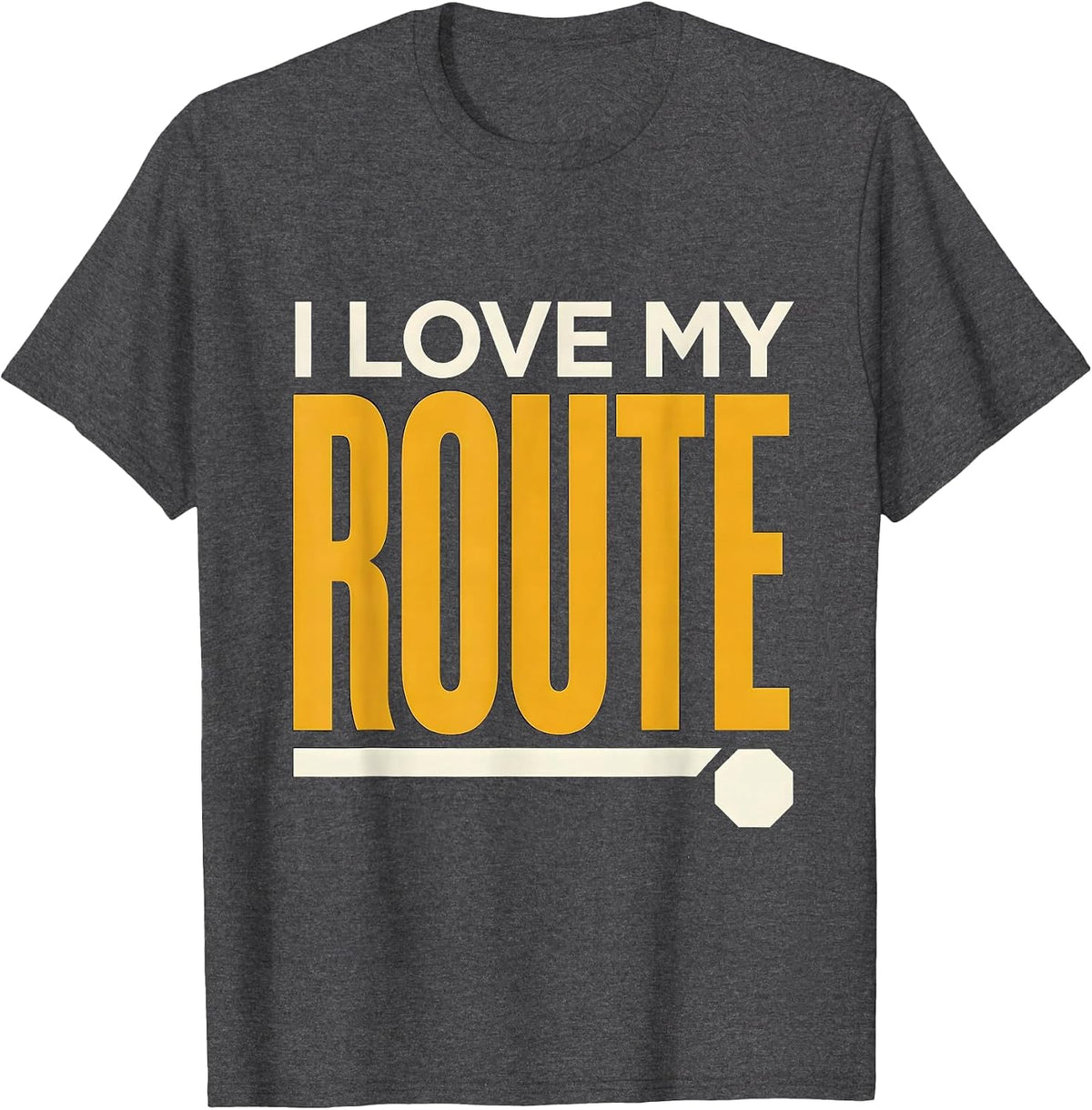 I Love My Route Funny Bus Driver Appreciation Gift T-Shirt - Dark Heather Grey