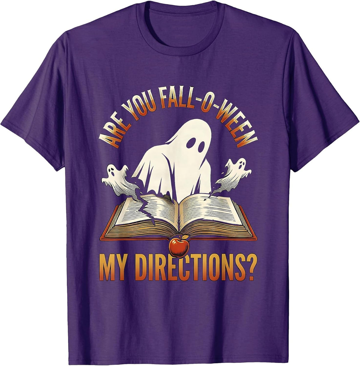 Are You Fall-O-Ween My Directions Playful Teacher Ghost T-Shirt - Purple