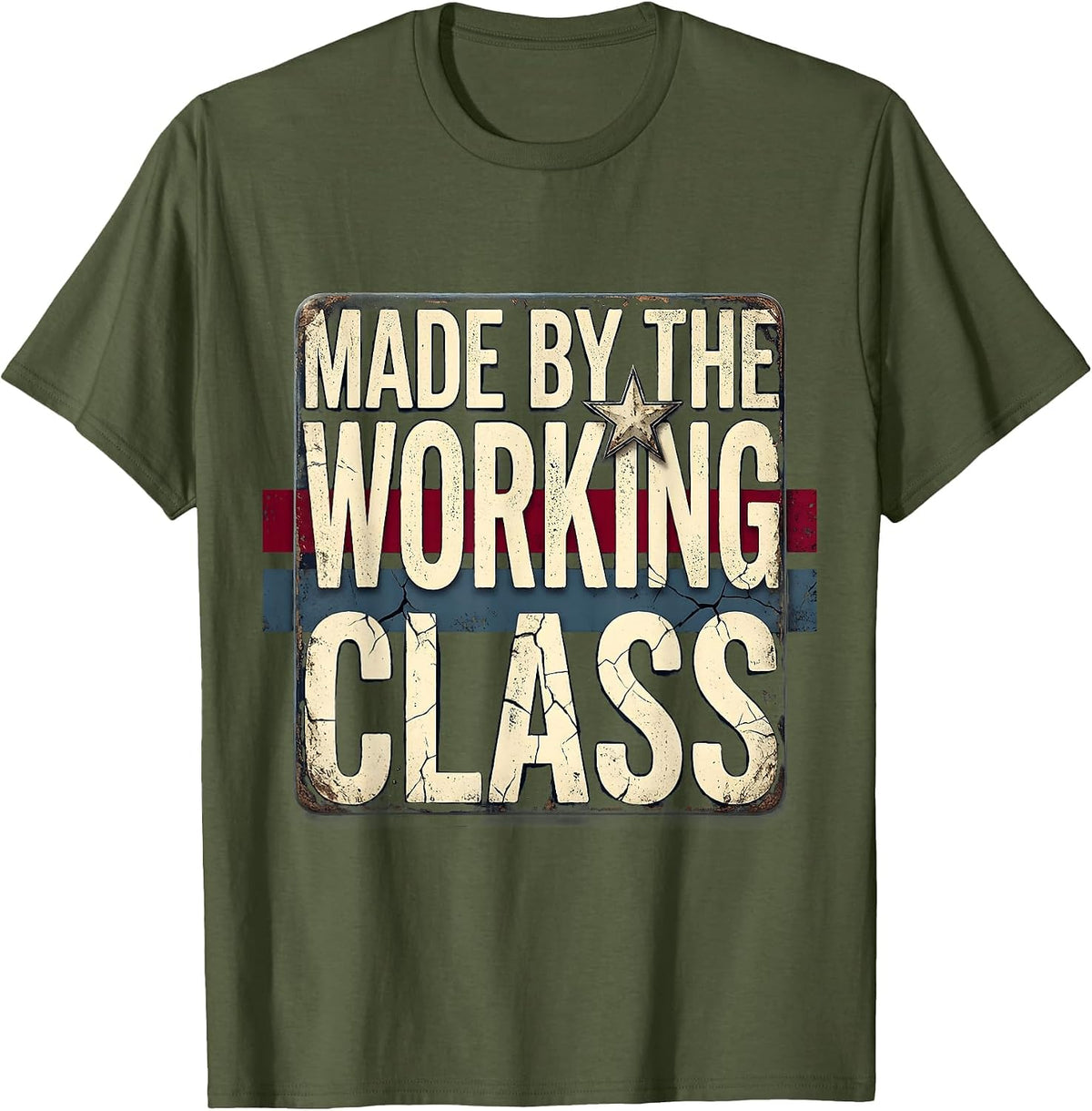 Made by the Working Class Labor Day Design T-Shirt - Olive Green