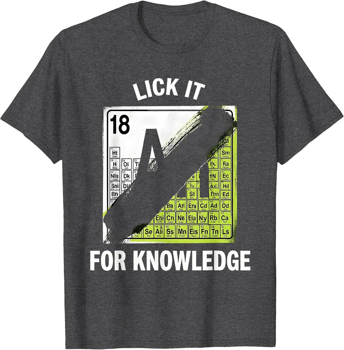Men's Can I Lick It Periodic Table Science Design T-Shirt - Dark Heather Grey