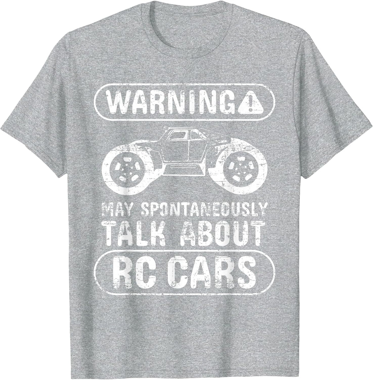 Warning May Spontaneously Talk About Rc Cars - Rc Racing T-Shirt - Heather Grey