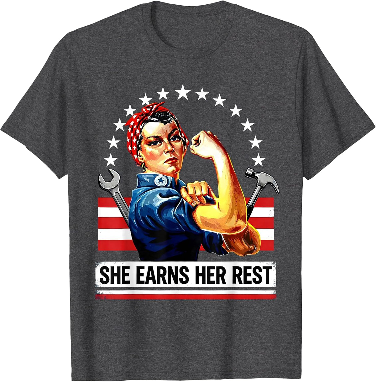 She Earns Her Rest Labor Day Celebration Design T-Shirt - Dark Heather Grey