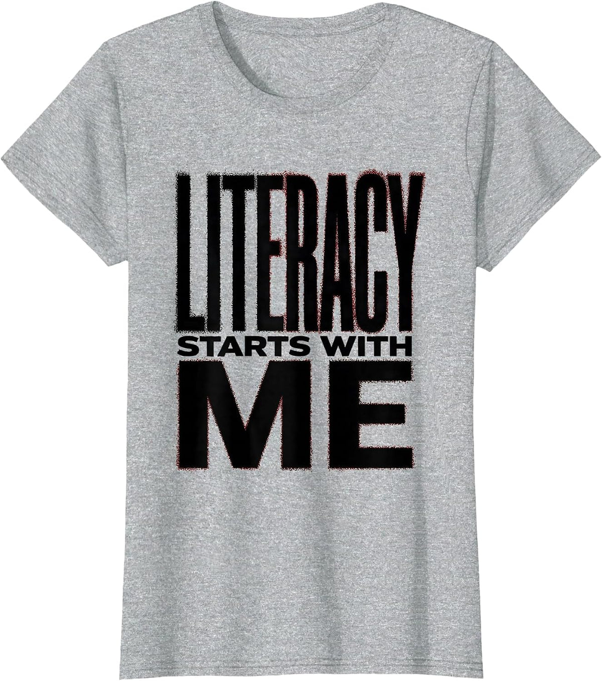 Literacy Starts With Me Reading Teacher Design T-Shirt - Heather Grey