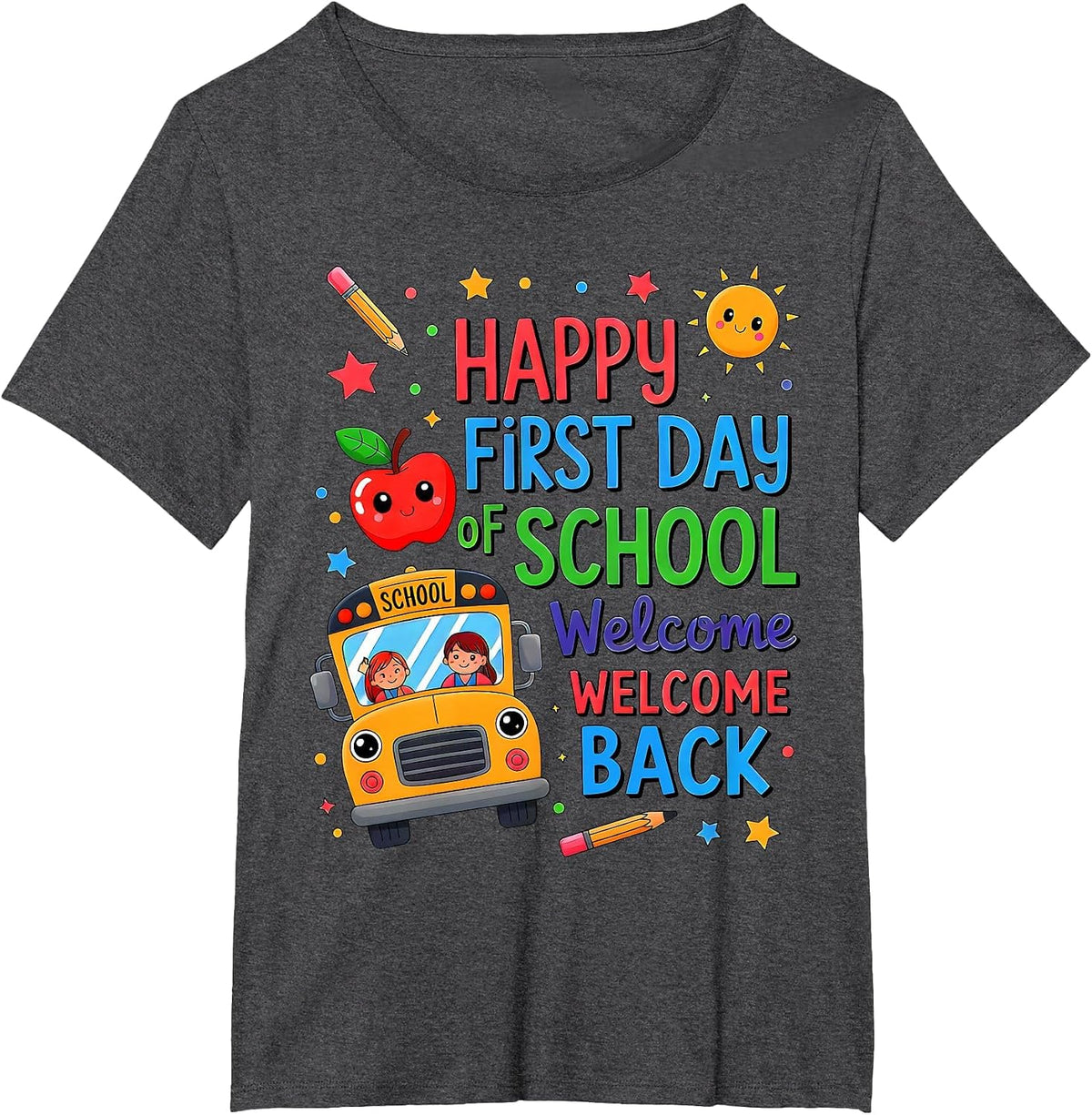 Welcome Back to School Happy First Day Teacher Bus Driver T-Shirt - Dark Heather Grey