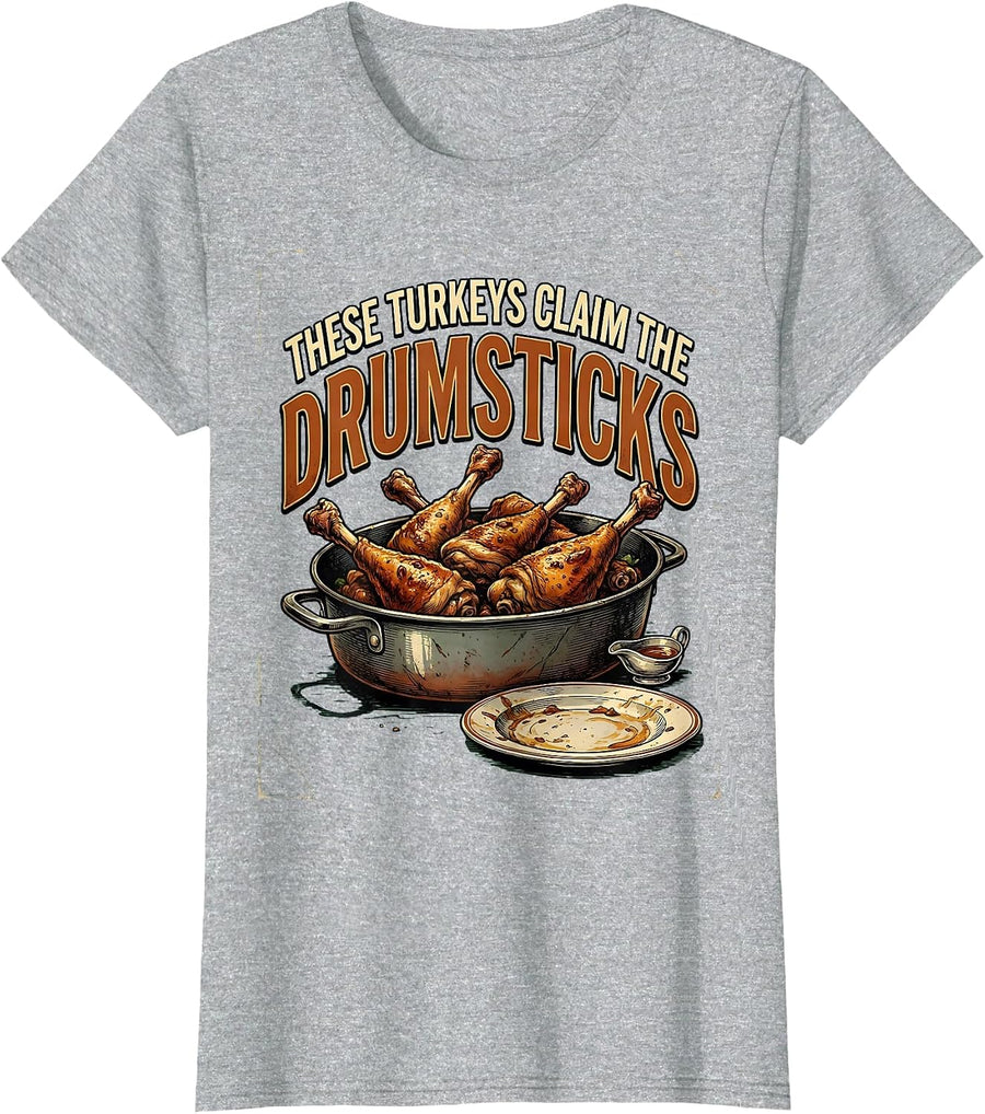 These Turkeys Claim The Drumsticks Vintage Thanksgiving T-Shirt - Heather Grey
