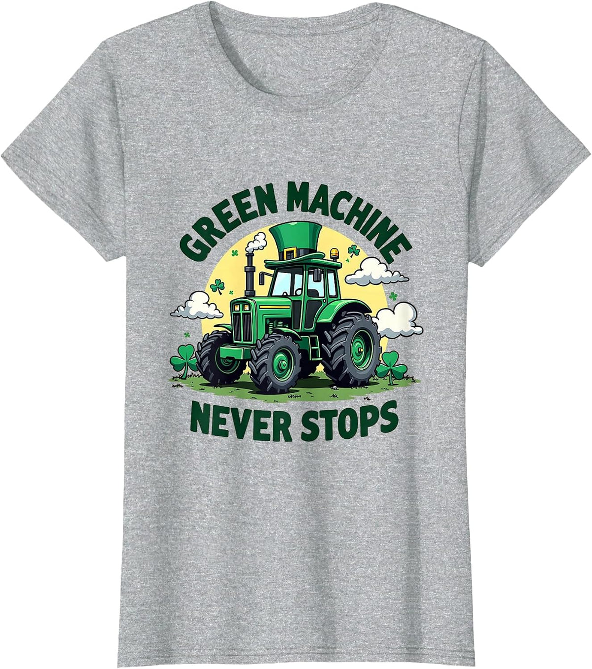 Green Machine Never Stops St Patrick's Day T-Shirt - Heather Grey