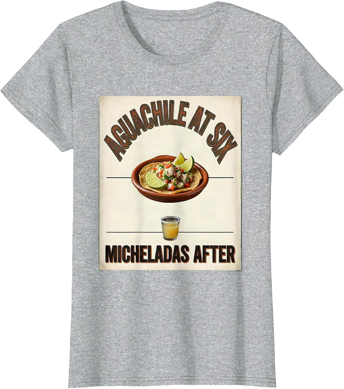 Women's Aguachile At Six Micheladas After Vintage Cinco De Mayo T-Shirt - Heather Grey
