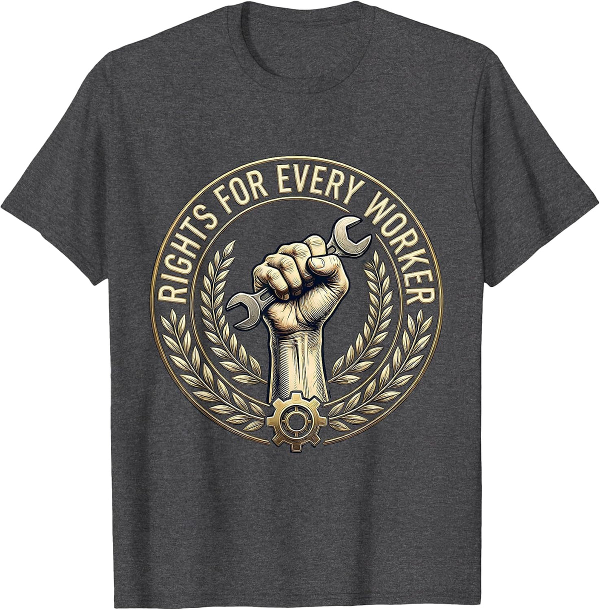 Men's Equal Rights Every Worker Labor Day Design T-Shirt - Dark Heather Grey