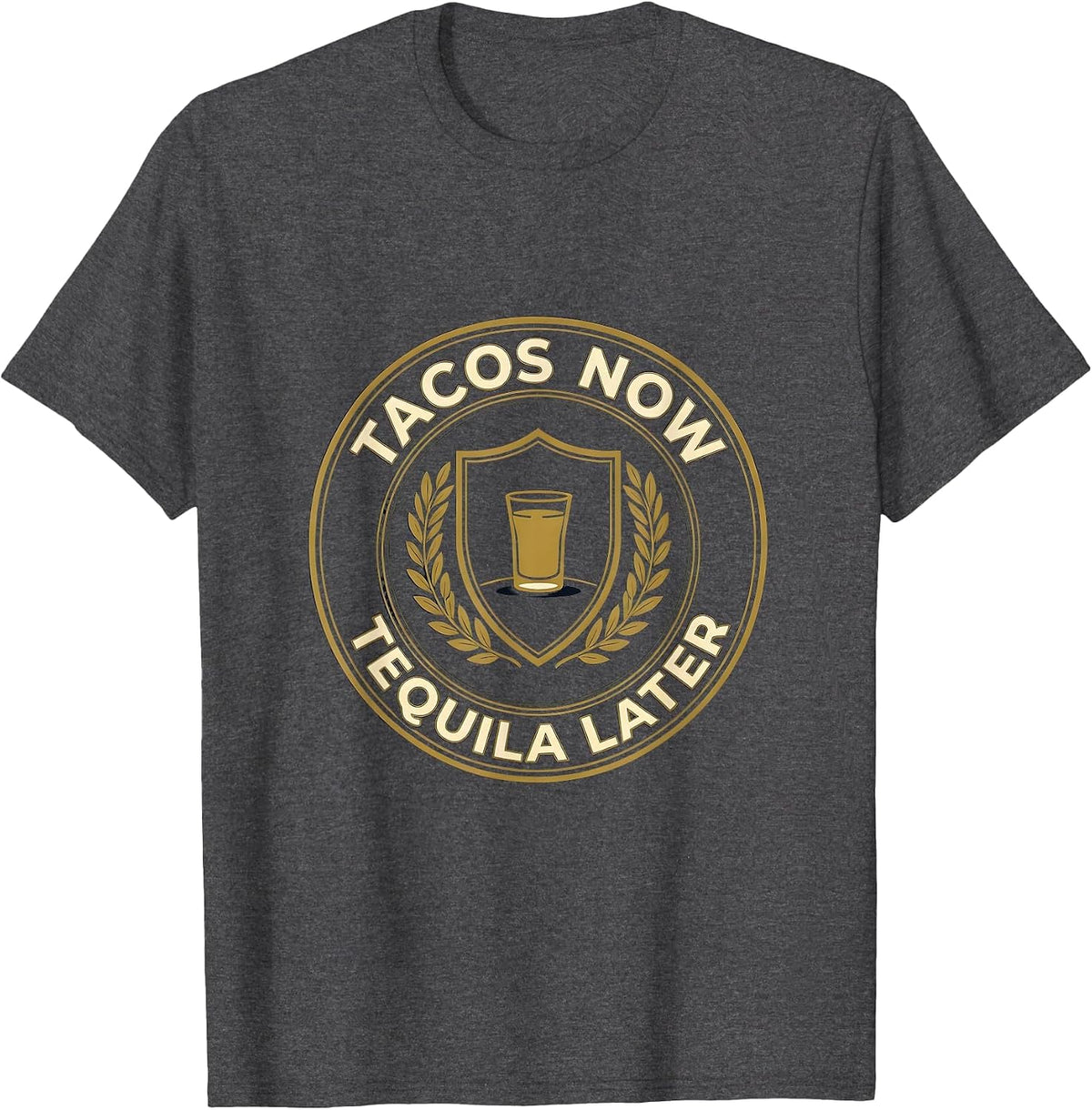 Tacos Now Tequila Later Cinco De Mayo Spanish Pun Party T-Shirt - Dark Heather Grey