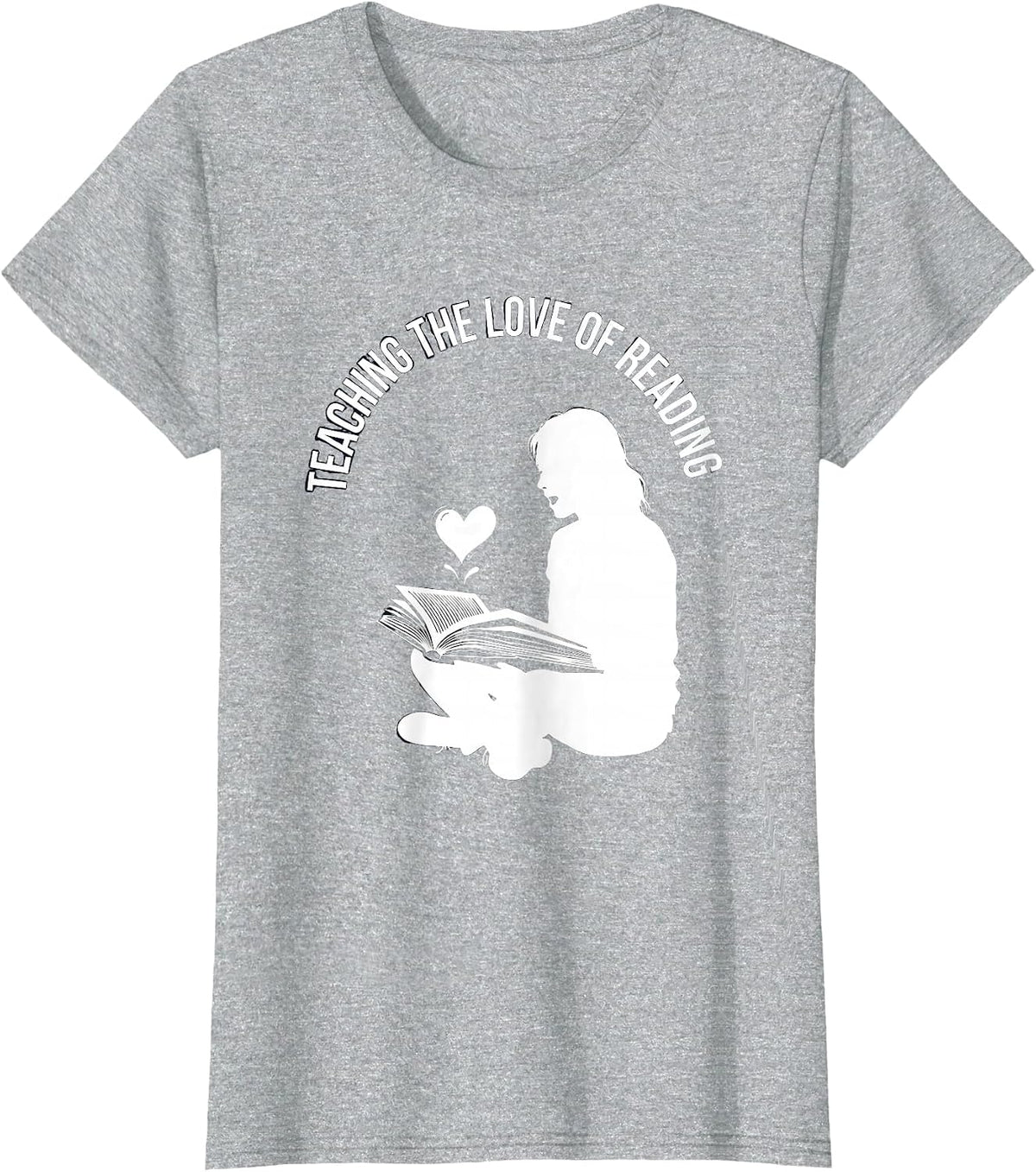 Teaching the Love of Reading Teacher Design T-Shirt - Heather Grey