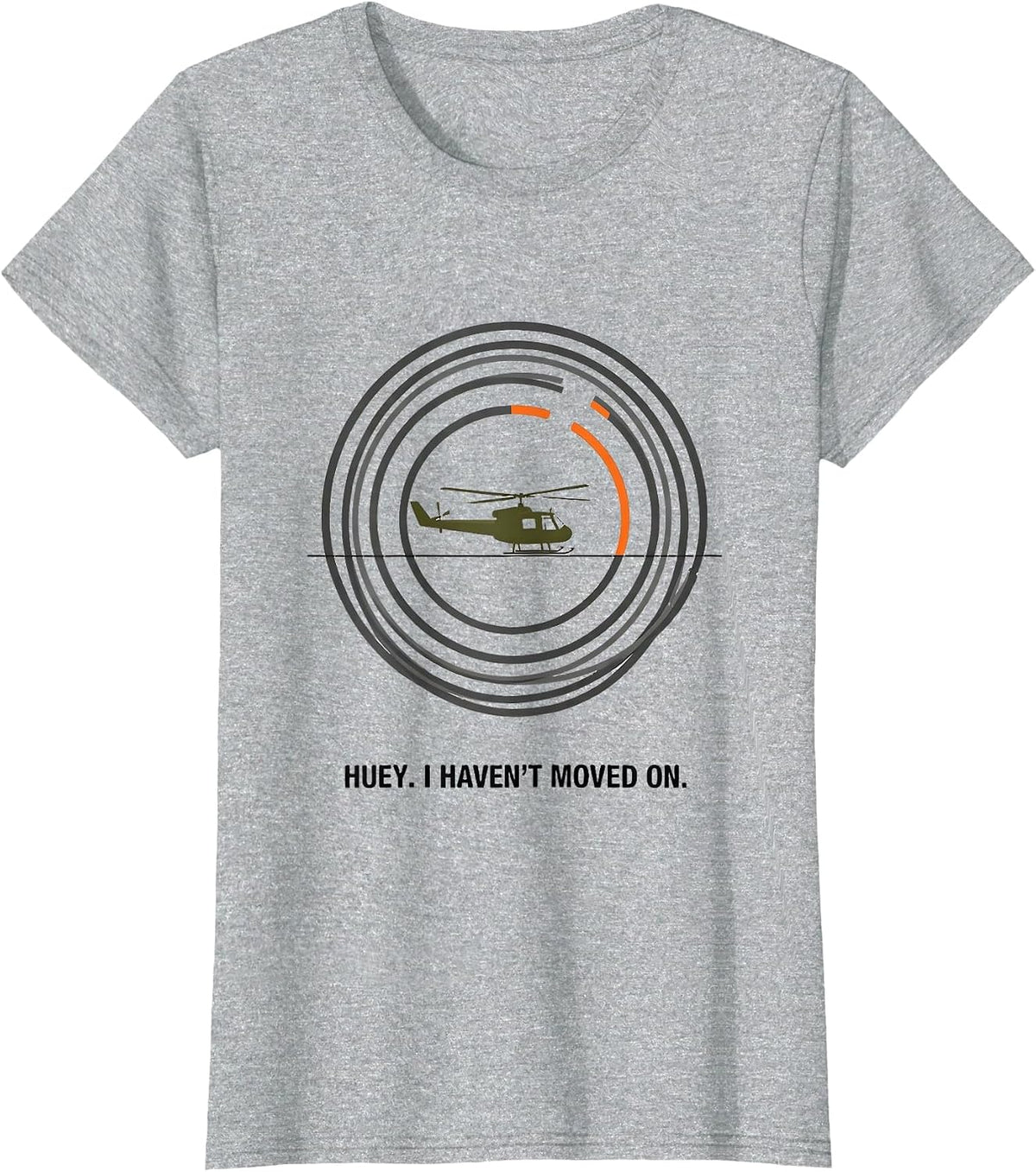 Huey. I Haven't Moved On Editorial Military Helicopter Pilot T-Shirt - Heather Grey