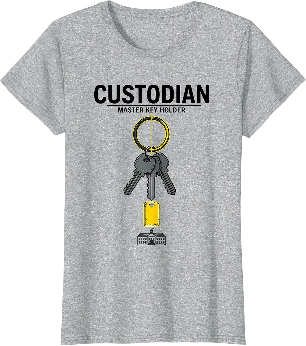 Custodian: Master Key Holder Funny School Custodian T-Shirt - Heather Grey