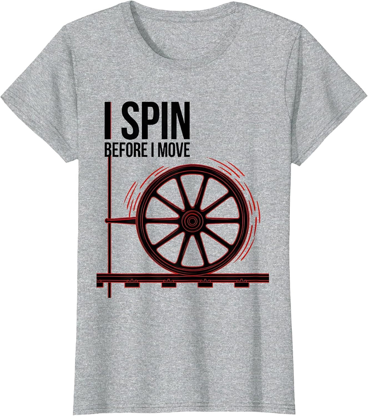 I Spin Before I Move Funny Train Enthusiast Model Railroad T-Shirt - Heather Grey