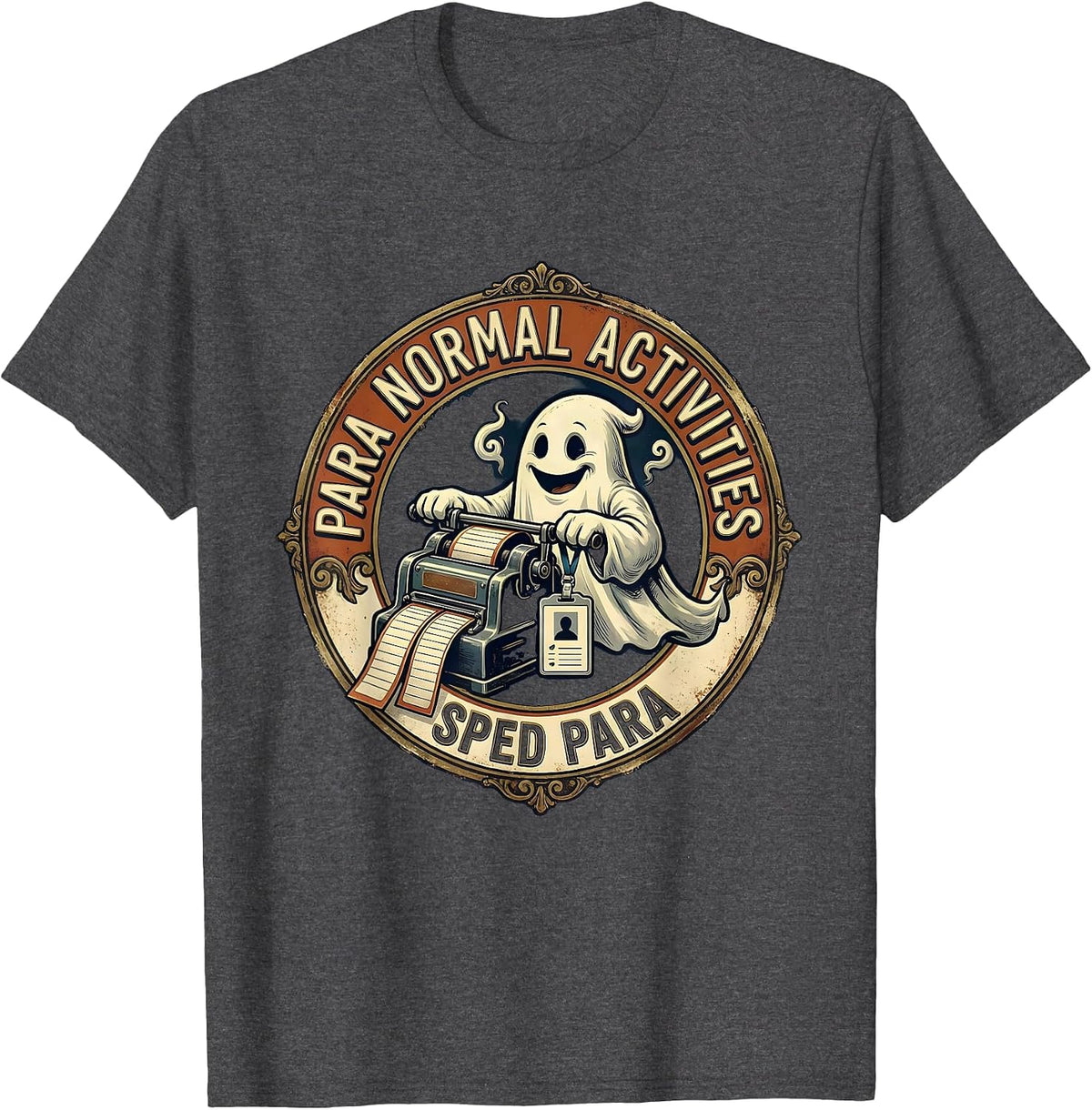 Para Normal Activities SPED Para Ghost Vintage Halloween T-Shirt - Dark Heather Grey