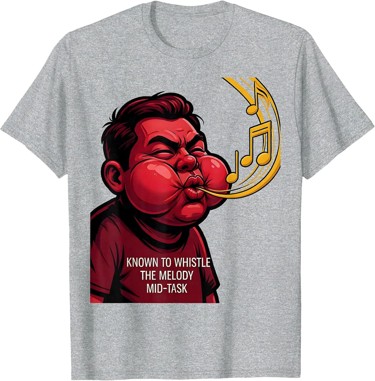 Men's Known To Whistle The Melody Mid-Task Funny Music Lover Humor T-Shirt - Heather Grey