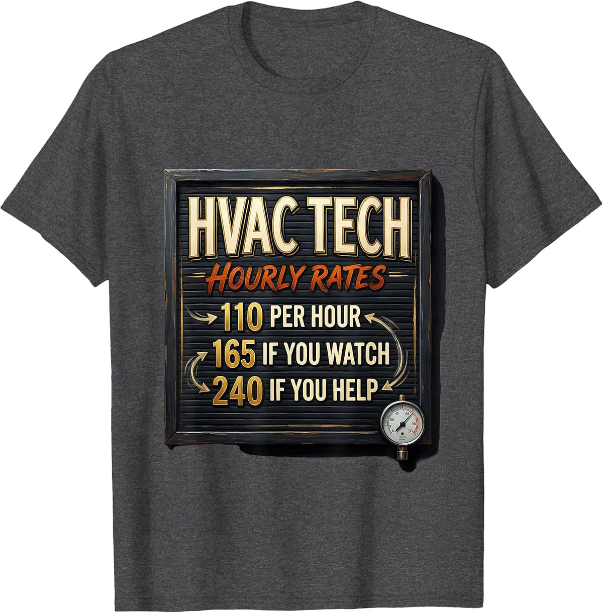 HVAC Tech Hourly Rates Funny Trade Humor T-Shirt - Dark Heather Grey