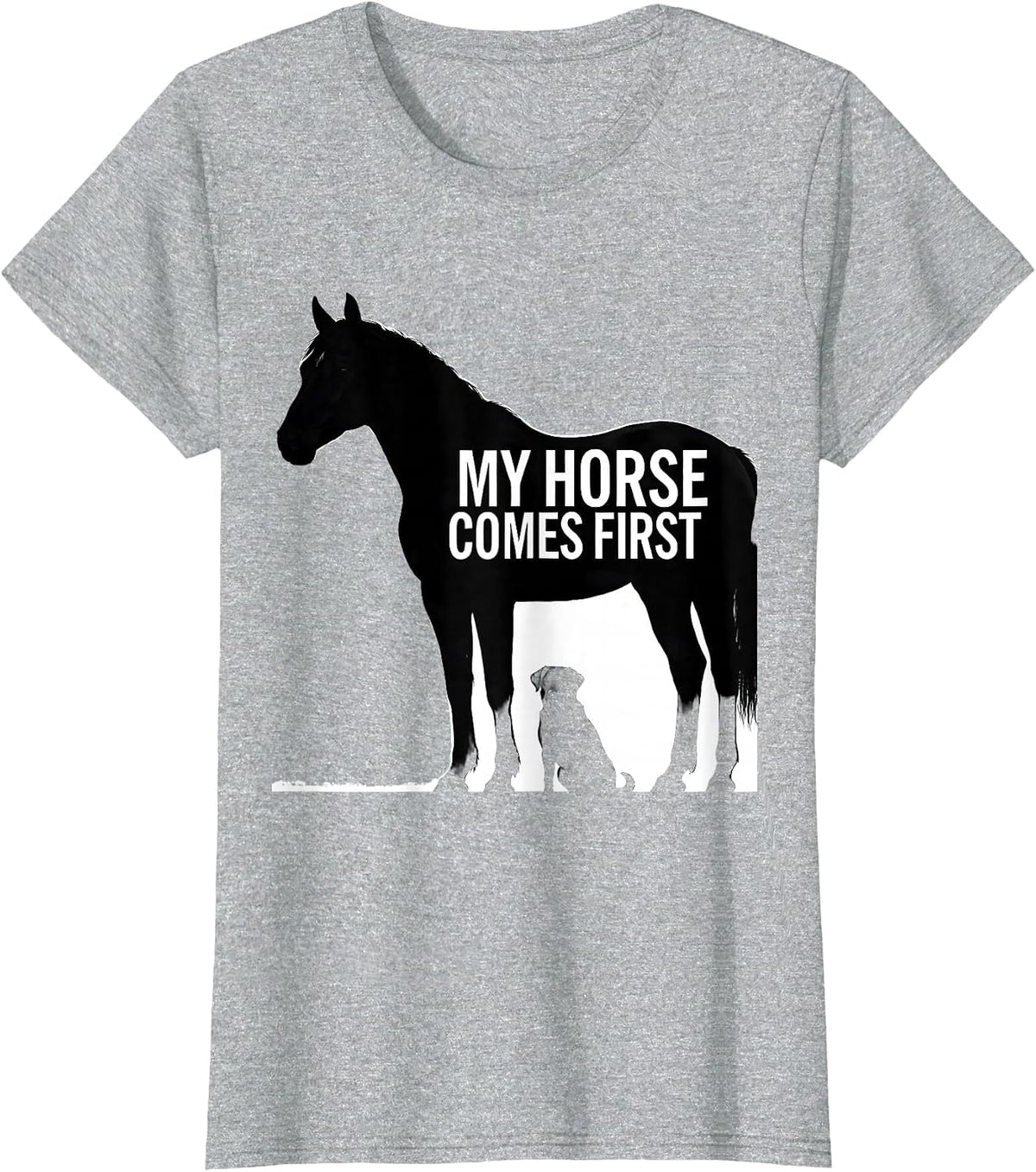 My Horse Comes First Funny Horse Lover Humor Equestrian T-Shirt - Heather Grey