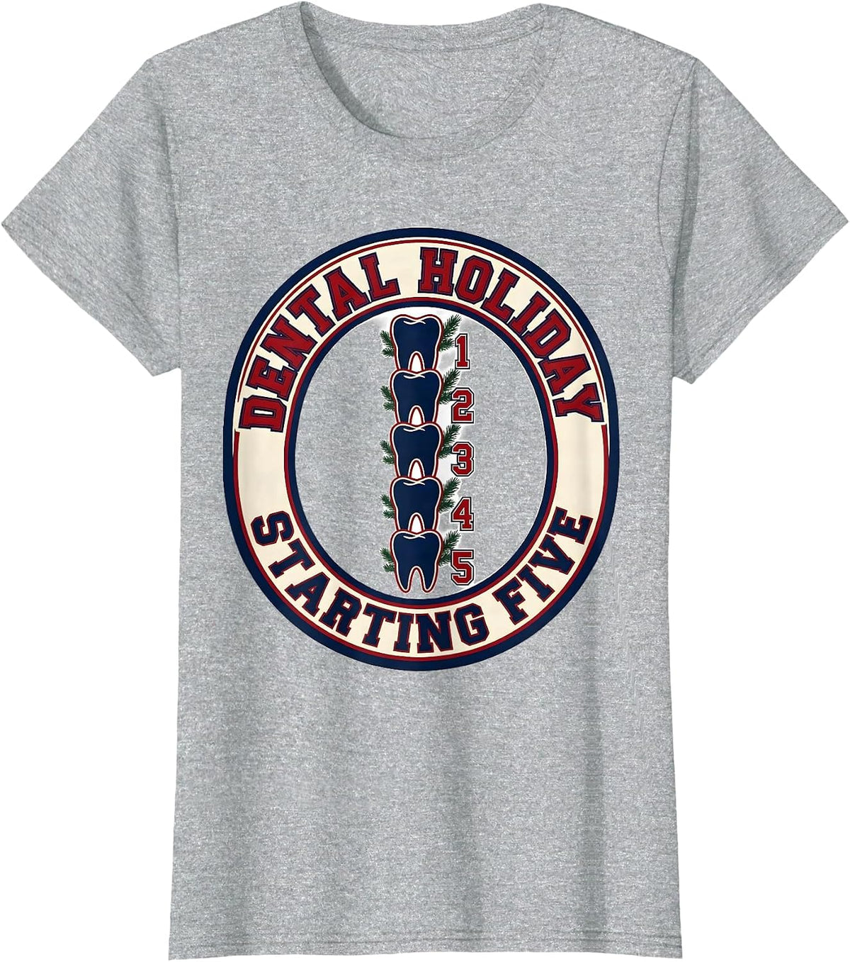 Dental Holiday Starting Five Funny Dentist Christmas Dental T-Shirt - Heather Grey