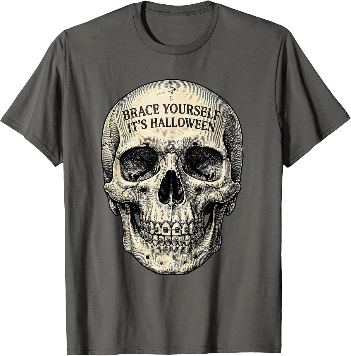 Brace Yourself It's Halloween Dental Design T-Shirt - Asphalt Grey