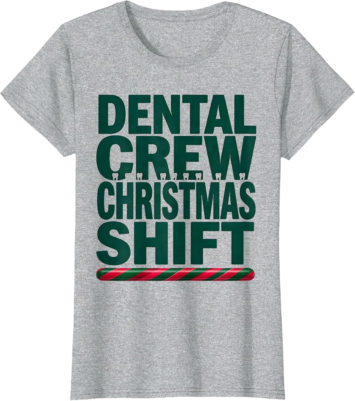 Dental Crew Christmas Shift Funny Dental Office Team Holiday T-Shirt - Heather Grey