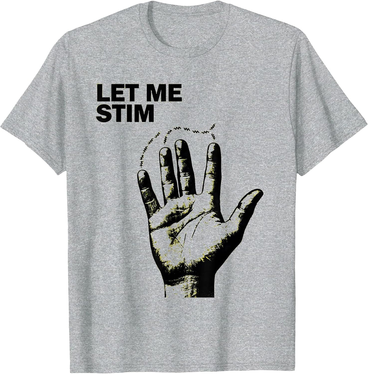 Men's Let Me Stim Stencil Graphic Neurodiversity Acceptance Humor T-Shirt - Heather Grey