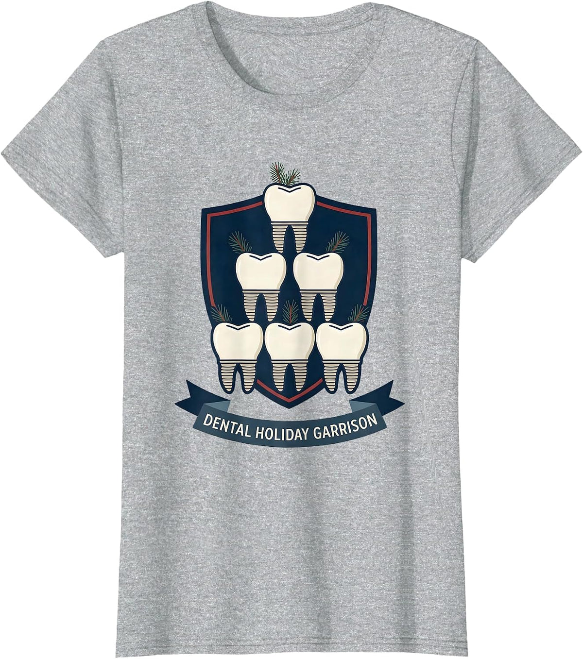 Women's Dental Holiday Garrison Funny Dentist Christmas Dental Team T-Shirt - Heather Grey
