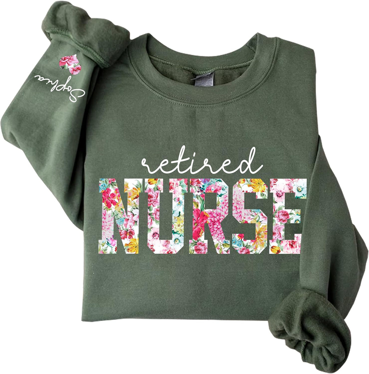 Chillever Custom Nurse Sweatshirt with Name on Sleeve, New Nurse Gift, Gift for Healthcare Workers, Medical Staff - Retired