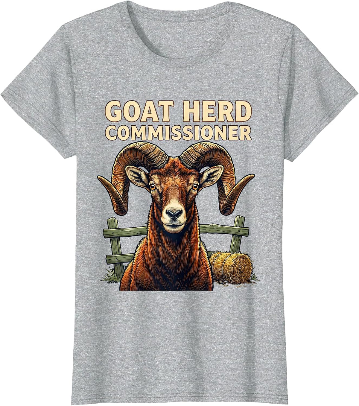 Goat Herd Commissioner Funny Farmer Goat Lover Gift T-Shirt - Heather Grey