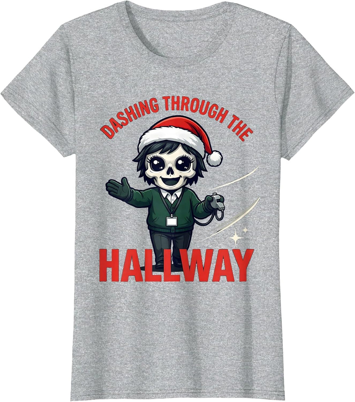 DASHING THROUGH THE HALLWAY Funny School Staff Christmas T-Shirt - Heather Grey