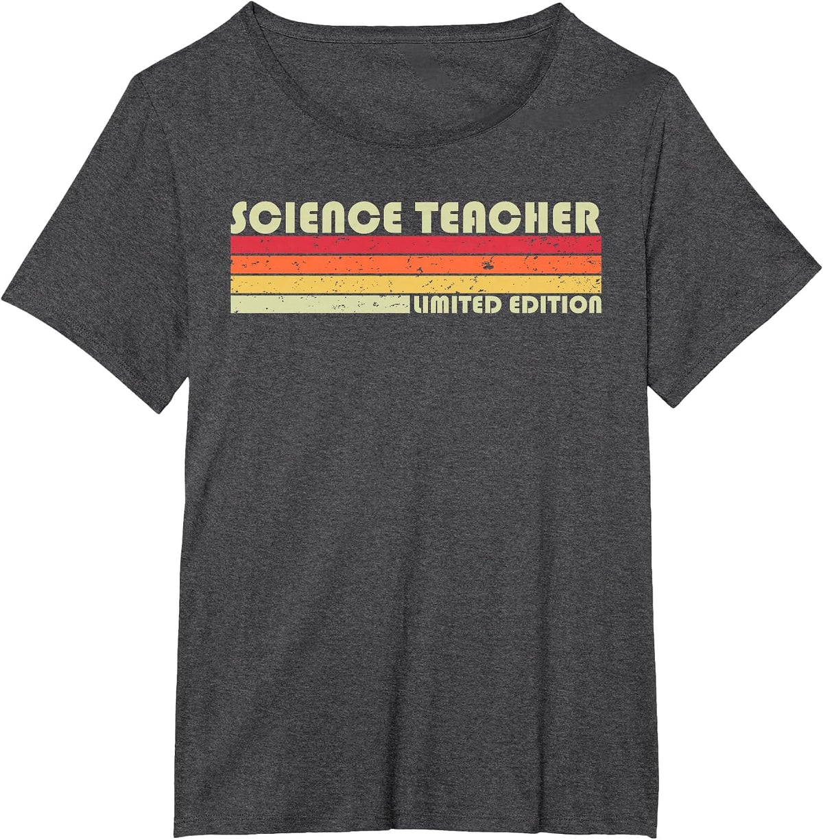 Science Teacher Funny Job Title Profession Birthday Worker T-Shirt - Dark Heather Grey