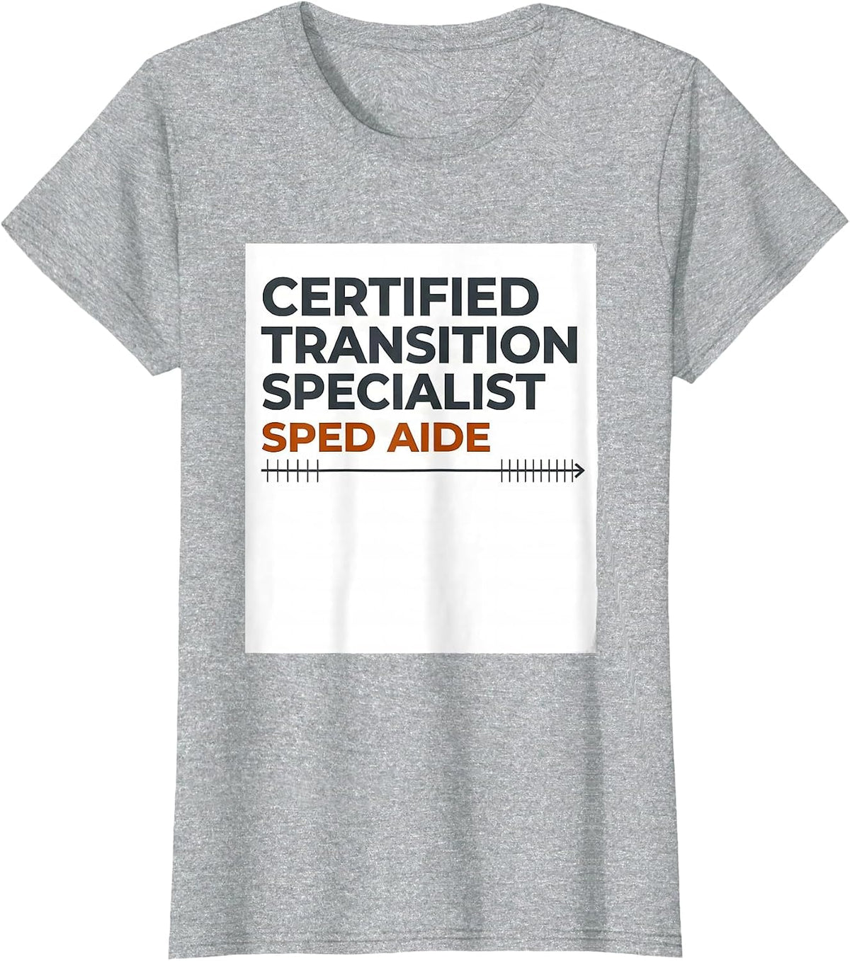 Women's Certified Transition Specialist, SPED Aide Funny T-Shirt - Heather Grey