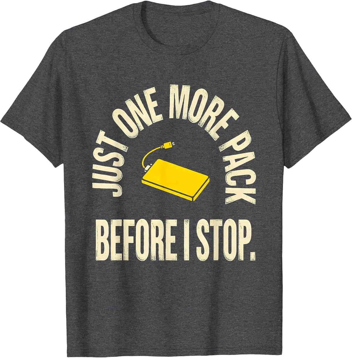 Men's Just One More Pack Before I Stop Funny RC Car Racer Gift T-Shirt - Dark Heather Grey